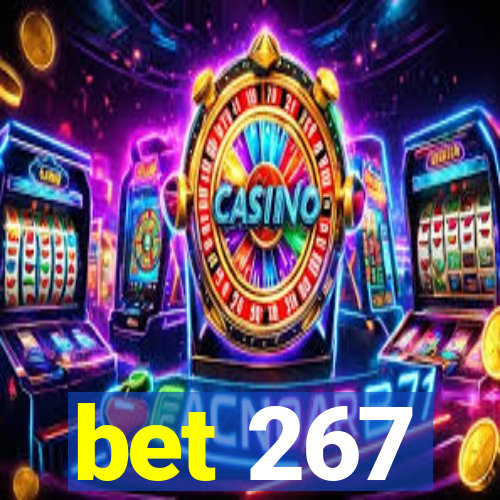 bet 267